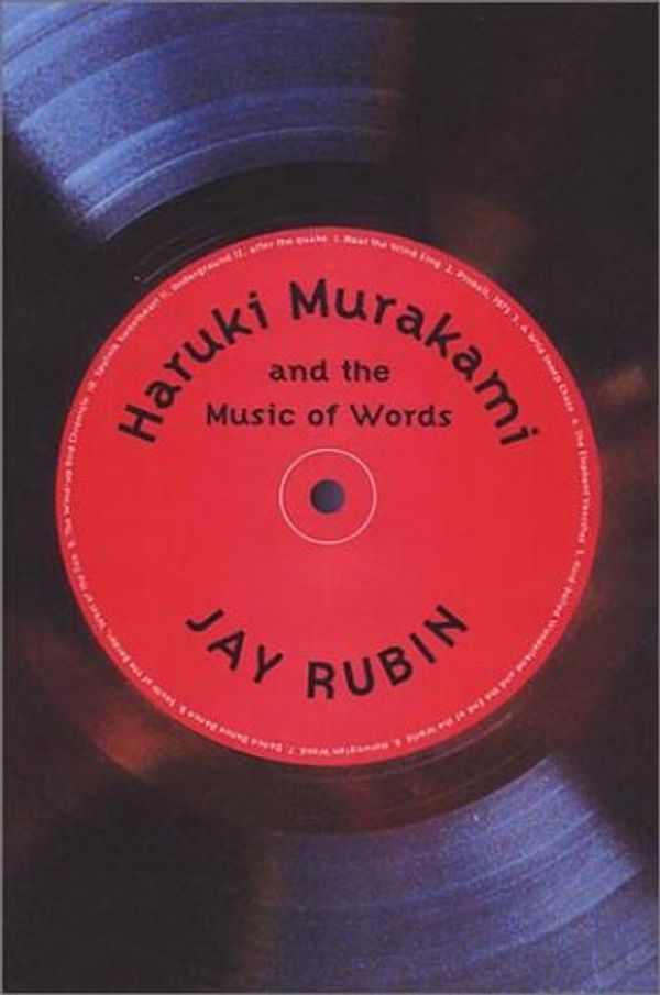 Cover Art for 9781860469862, Haruki Murakami and the Music of Words by Rubin, Jay by Jay Rubin