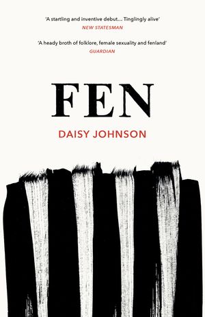 Cover Art for 9781473523647, Fen by Daisy Johnson