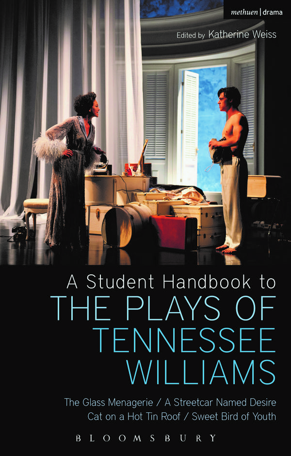 Cover Art for 9781472521866, A Student Handbook to the Plays of Tennessee Williams by Stephen Bottoms