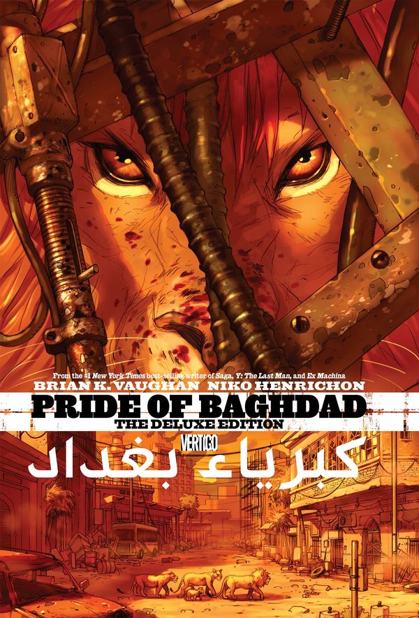 Cover Art for 9781401248949, Pride Of Baghdad Deluxe Edition by Brian K. Vaughan