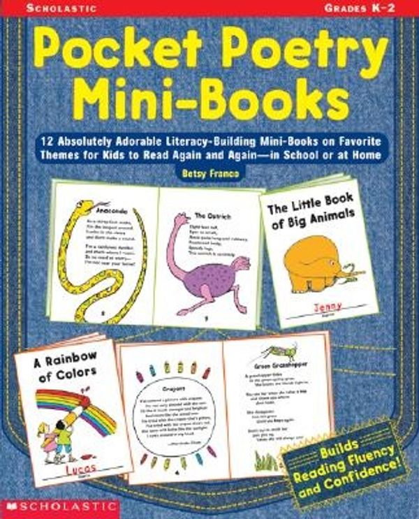 Cover Art for 9780439278591, Pocket Poetry Mini-Books: 12 Absolutely Adorable Literacy-Building Mini-books on Favorite Themes for Kids to Read Again and Again-in School by Betsy Franco