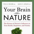 Cover Art for 9781443428088, Your Brain On Nature by Eva M. Selhub, Alan C. Logan