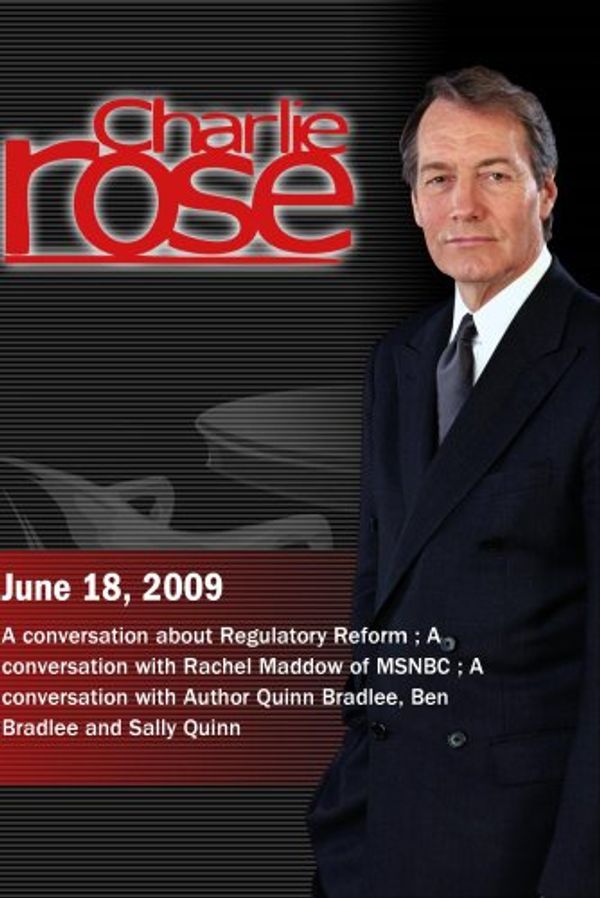 Cover Art for 0883629974835, Charlie Rose - Regulatory Reform /   Rachel Maddow / Quinn Bradlee (June 18, 2009) [DVD] [NTSC] by Unknown