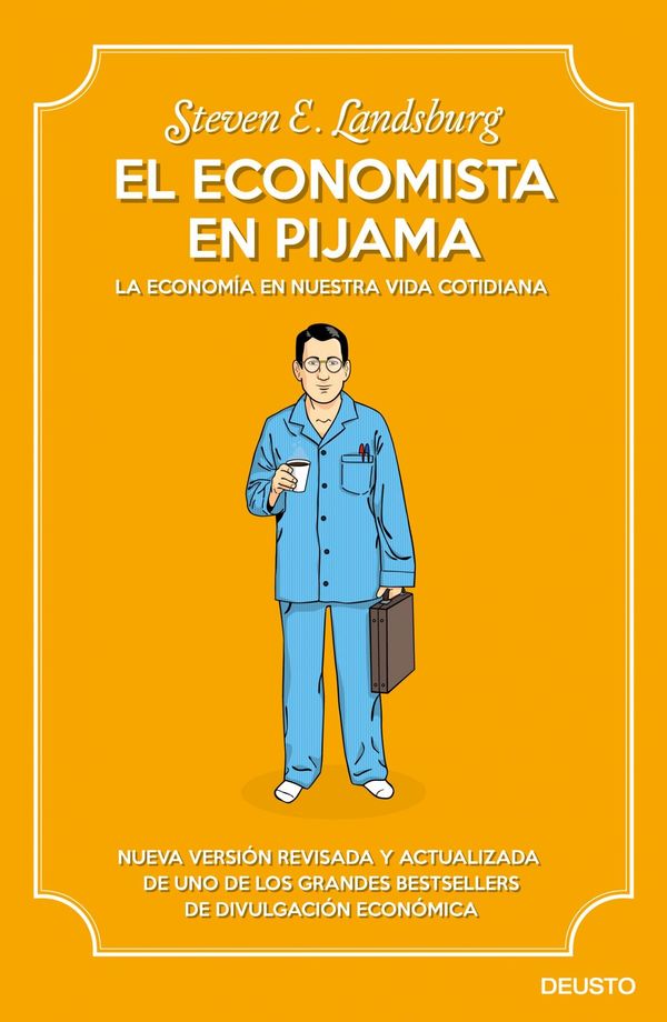 Cover Art for 9788423416189, El economista en pijama by Marta García Madera, Steven E. Landsburg