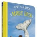 Cover Art for 9781452152462, Cozy Classics: Moby Dick by Jack Wang, Holman Wang