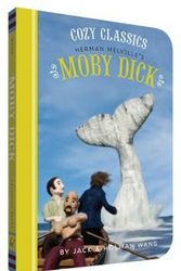 Cover Art for 9781452152462, Cozy Classics: Moby Dick by Jack Wang, Holman Wang