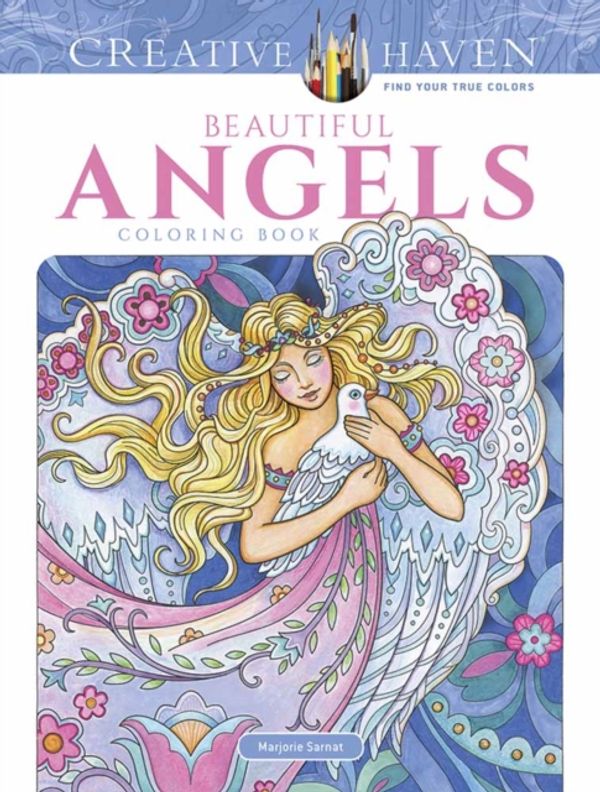 Cover Art for 9780486818573, Creative Haven Beautiful Angels Coloring Book (Adult Coloring) by Marjorie Sarnat