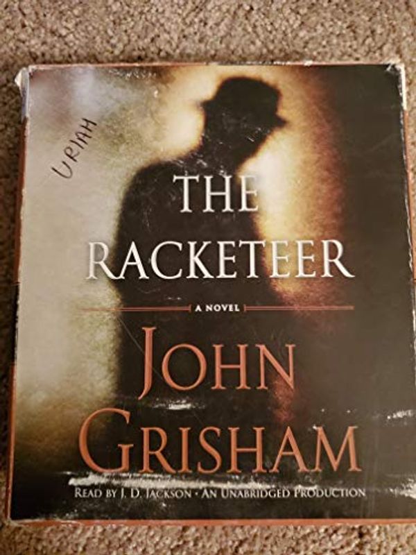 Cover Art for 9780307943255, The Racketeer by John Grisham