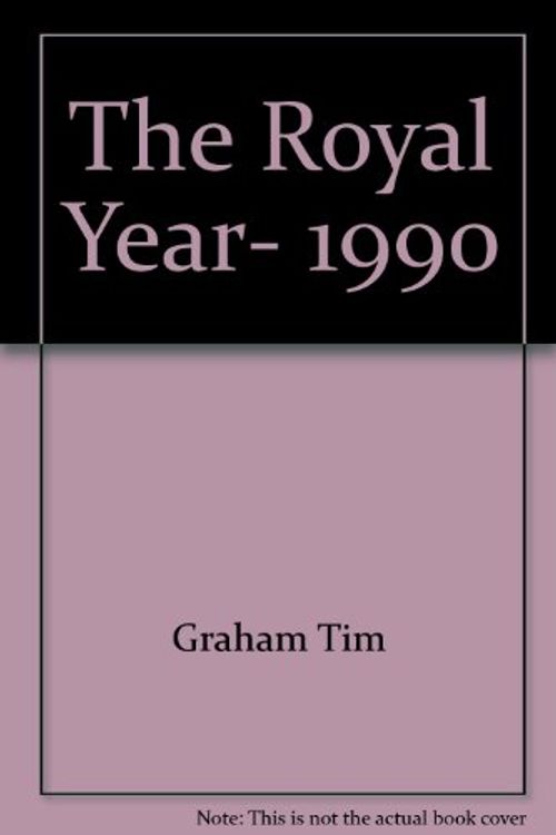 Cover Art for 9780671732240, The Royal Year, 1990 by Tim Graham
