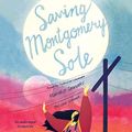 Cover Art for B01D3I1U2W, Saving Montgomery Sole by Mariko Tamaki