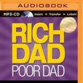 Cover Art for 9781491517826, Rich Dad, Poor Dad: What the Rich Teach Their Kids about Money - That the Poor and Middle Class Do Not! by Robert T. Kiyosaki