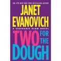 Cover Art for B00DJYMOQ2, [Two for the Dough] [by: Janet Evanovich] by Janet Evanovich