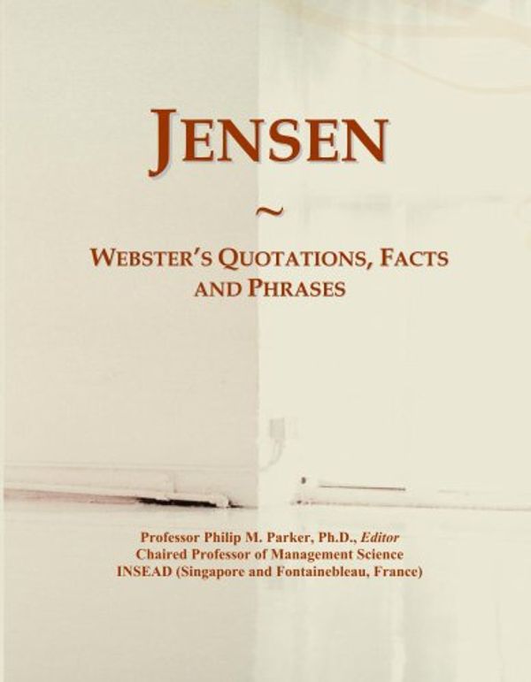 Cover Art for B001CV92BE, Jensen: Webster's Quotations, Facts and Phrases by Philip M. Parker
