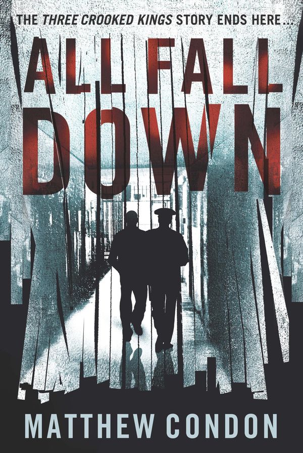 Cover Art for 9780702254956, All Fall Down by Matthew Condon