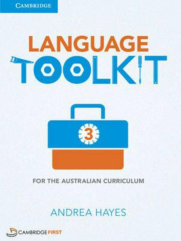Cover Art for 9781107647367, Language Toolkit 3 for the Australian Curriculum by Andrea Hayes