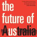 Cover Art for 9781742244785, The Future of Us: Demography gets a makeover by Liz Allen