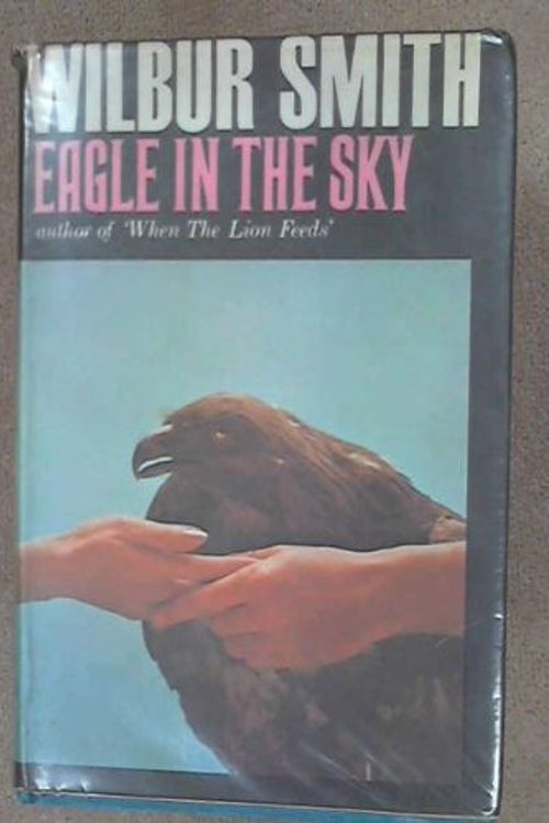 Cover Art for 9780385066488, Eagle in the Sky by Wilbur A. Smith