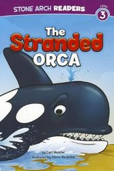 Cover Art for 9781434242327, The Stranded Orca (Stone Arch Readers: Ocean Tales) by Cari Meister