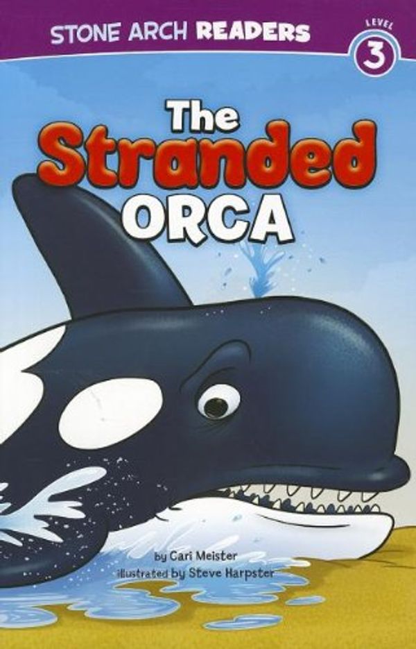 Cover Art for 9781434242327, The Stranded Orca (Stone Arch Readers: Ocean Tales) by Cari Meister