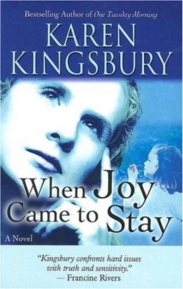 Cover Art for 9781594151781, When Joy Came to Stay by Karen Kingsbury