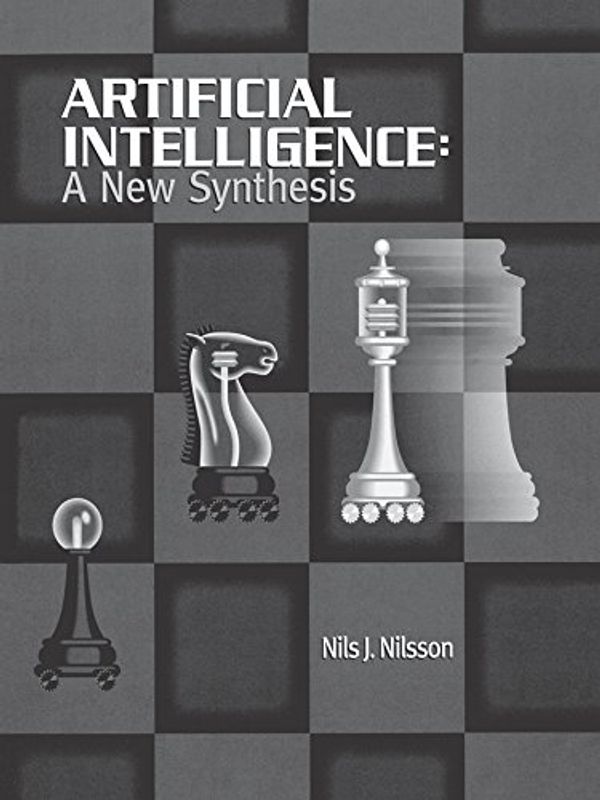 Cover Art for 9781558605350, Artificial Intelligence: A New Synthesis by Nils J. Nilsson