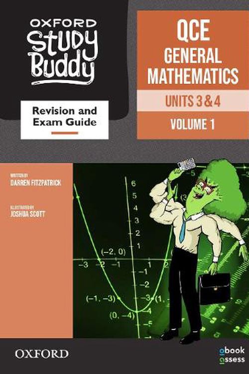 Cover Art for 9780190326548, Oxford Study Buddy QCE General Mathematics Units 3&4 Revision and exam guide: Queensland Curriculum by Fitzpatrick