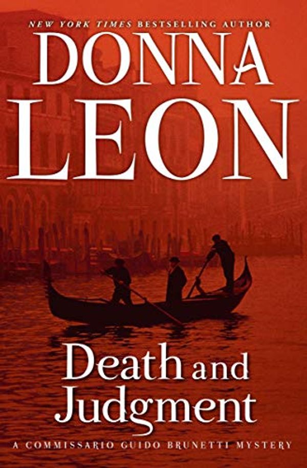 Cover Art for B003ZUY18Y, Death and Judgment: A Commissario Guido Brunetti Mystery (Commissario Brunetti Book 4) by Donna Leon