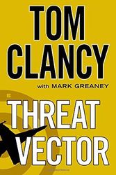 Cover Art for B01MRIHEH4, Threat Vector (Jack Ryan Novels) by Tom Clancy;Mark Greaney(2013-12-03) by Unknown