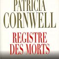 Cover Art for B0199WJDRK, Registre des morts / Cornwell, Patricia / Réf: 26004 by Patricia Cornwell