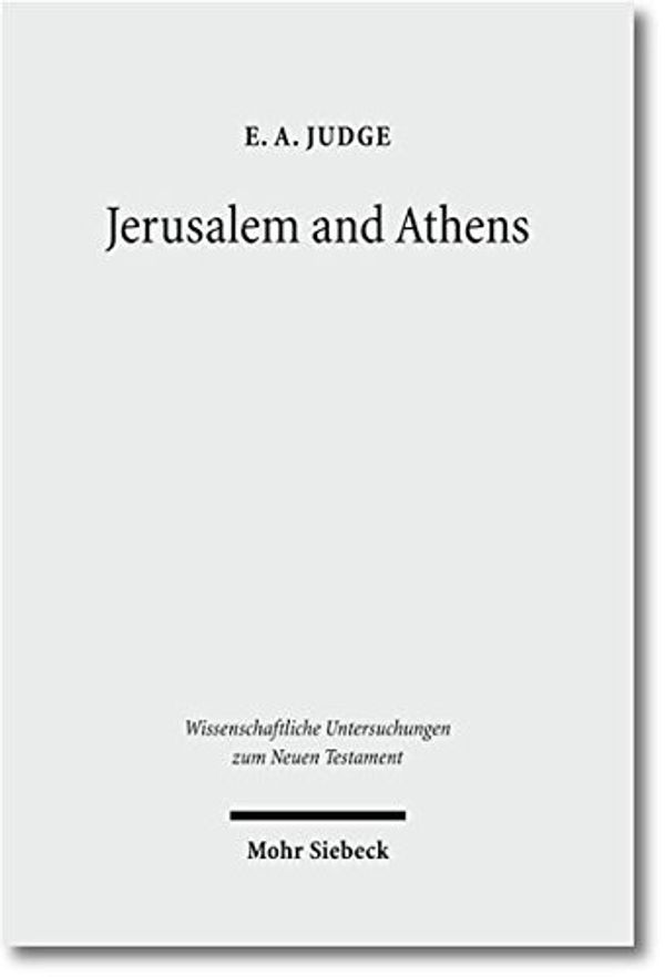 Cover Art for 9783161505720, Jerusalem and Athens by E A. Judge
