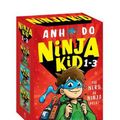 Cover Art for 9781760669386, Ninja Kid: The Nerd to Ninja Pack! by Anh Do