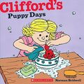Cover Art for 9780545215831, Clifford's Puppy Days by Norman Bridwell