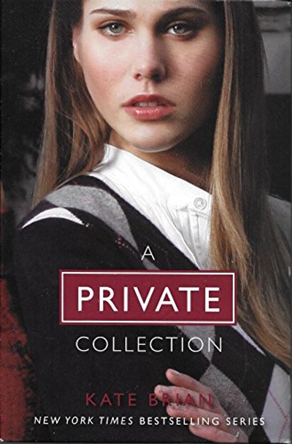 Cover Art for 0076714036994, A Private Collection (Boxed Set): Private, Invitation Only, Untouchable, Confessions by Kate Brian