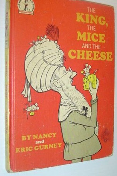 Cover Art for 9780394900391, The King, the Mice and the Cheese by Nancy Gurney