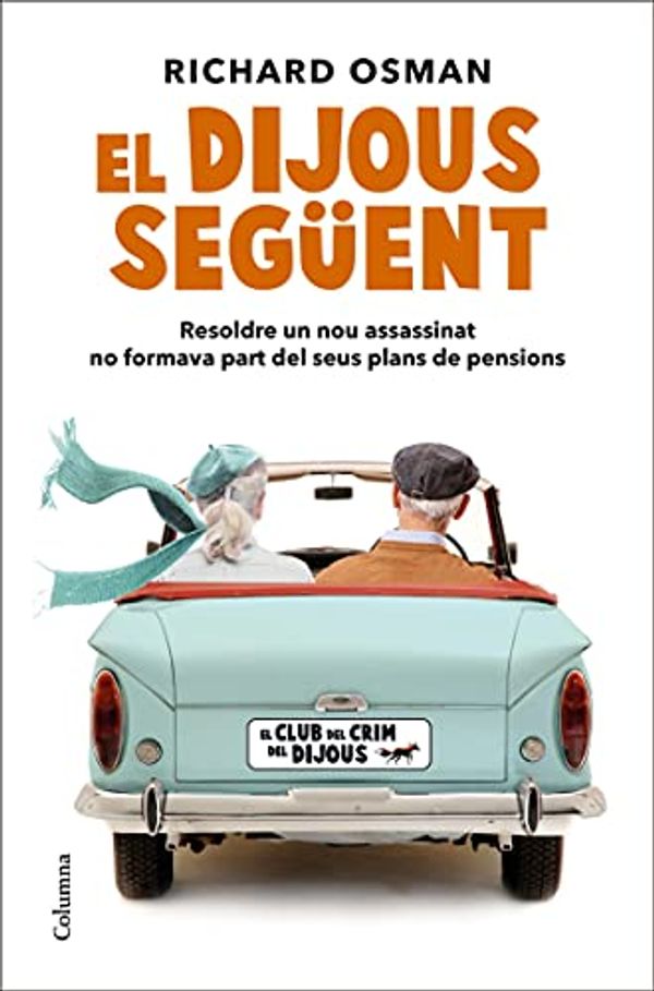 Cover Art for B097J4TWB4, El dijous següent (Catalan Edition) by Richard Osman