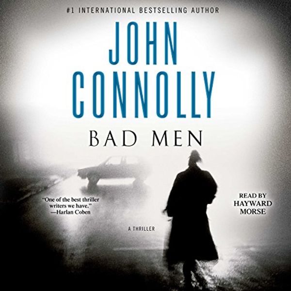 Cover Art for 9781508261254, Bad Men by John Connolly