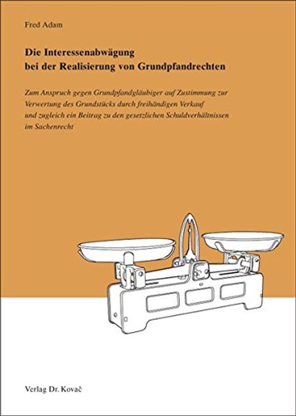 Cover Art for 9783830076117, Adam, F: Interessenabwägung bei der Realisierung by Fred Adam