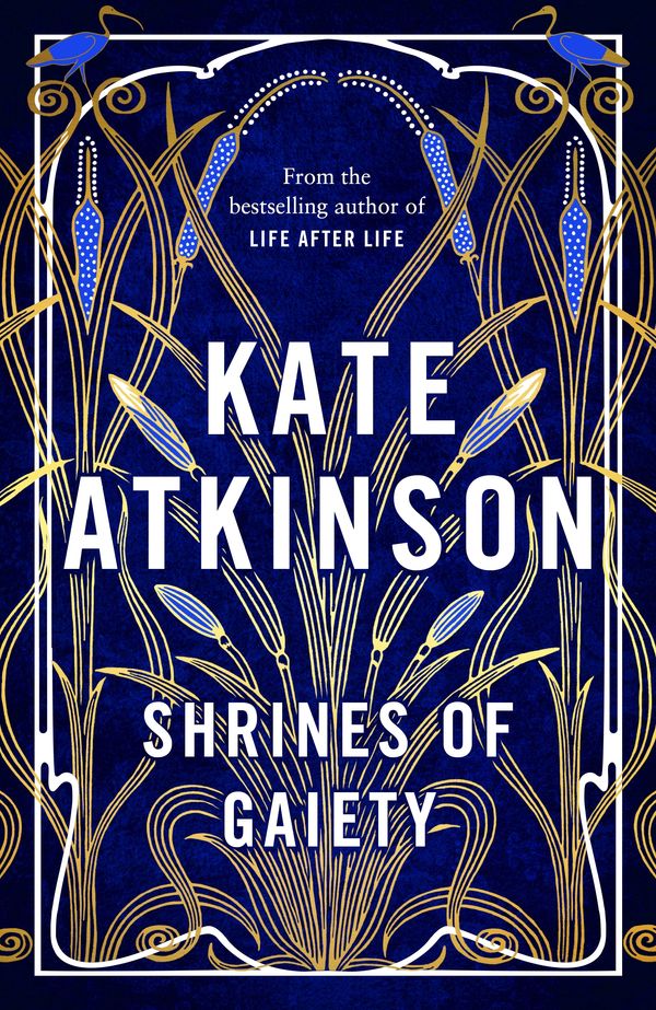 Cover Art for 9780857526564, Shrines of Gaiety by Kate Atkinson