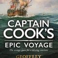 Cover Art for 9781760145026, Captain Cook's Epic Voyage by Geoffrey Blainey