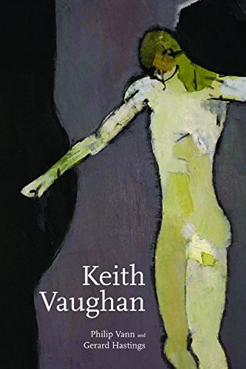 Cover Art for 9781848220973, Keith Vaughan by Philip Vann, Gerard Hastings, Philip and Hastings Vann