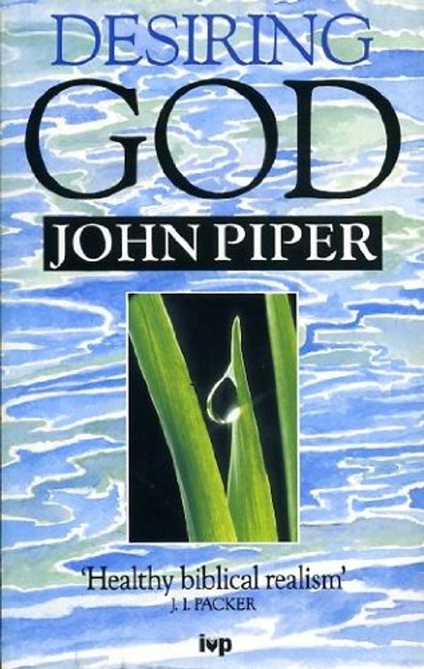Cover Art for 9780851106731, Desiring God by John Piper