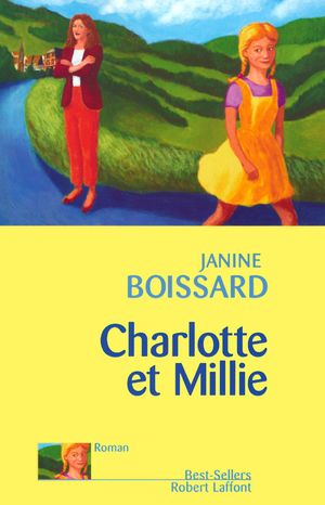 Cover Art for 9782221118115, Charlotte et Millie by Janine Boissard