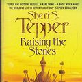 Cover Art for 9780586212127, Raising the Stones by Sheri S. Tepper