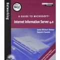 Cover Art for 9780619015428, MCSE Guide to Microsoft Internet Information Server 4.0 by James Michael Stewart, Ramesh Chandak