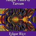 Cover Art for 9781412186414, Jungle Tales of Tarzan by Edgar Rice Burroughs