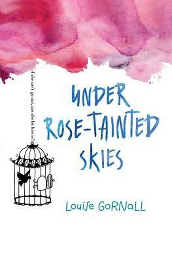 Cover Art for 9780544736511, Under Rose-Tainted Skies by Louise Gornall