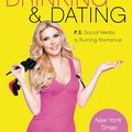 Cover Art for 9780062297174, Drinking and Dating by Brandi Glanville