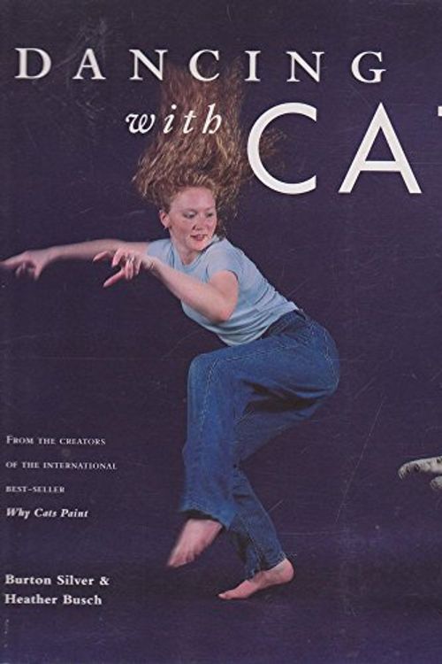 Cover Art for 9780811824156, Dancing with Cats by Burton Silver