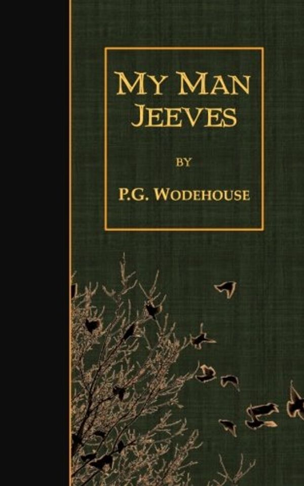 Cover Art for 9781507739402, My Man Jeeves by P. G. Wodehouse