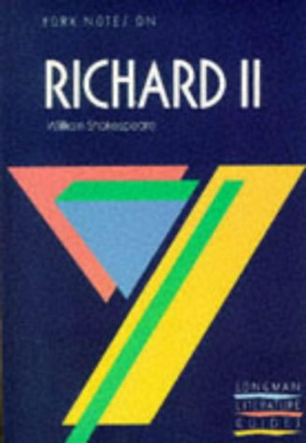 Cover Art for 9780582037601, York Notes on Richard II By William Shakespeare Pb by N H Keeble